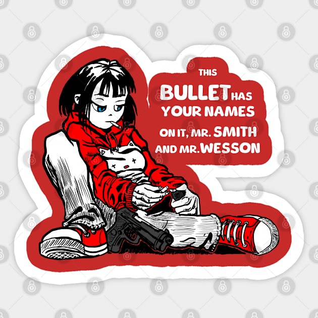 Bullet with your name on it Sticker by Glavusha